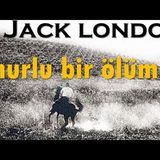 Onurlu Bir Ölüm  Jack LONDON sesli kitap tek parça Akın ALTAN