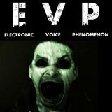 EVP-Electronic Voice Phenomenon