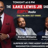Lake Lewis Jr Show | ESPN Radio | Washington Commanders Free Agency Impact