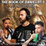 224: Darius’s Decree vs. Daniel’s Prayer: The Lions’ Den w/ Matt Hepner