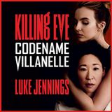 LUKE JENNINGS - Killing Eve