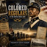 The Colored Regulars in the United States Army by Theophilus Gould Steward | Classic Military History Audiobook Part 1