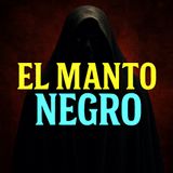 💀🔥El Manto Negro ⁄ Relato de Terror (resubido)🔥💀