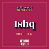 Ishq (1997)