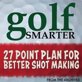 27 Point Plan for Better Shot Making with Roger Fredericks