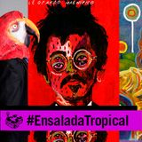 Carne Cruda - La revolución nihilista tropical (ENSALADA TROPICAL #774)