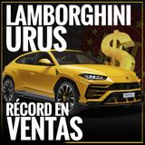 Lamborghini Urus Récord en ventas