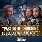 Caso Pastor de Chinchiná: la versión de la familia que nadie escuchó