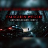Falscher Weg… Diese Nacht wurde zum Albtraum | Wahre Horrorgeschichten Hörbuch