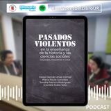 Pasados violentos en la enseñanza de la historia y las ciencias sociales. Colombia, Argentina y Chile