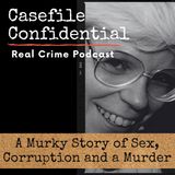 A Murder and a Dark Web of Sex, Corruption and Revenge