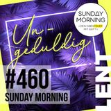 FASTENSERIE - Ungeduldig | Sunday Morning #460