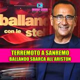 TERREMOTO A SANREMO: Ballando con le Stelle sbarca all’Ariston!