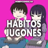 ¿CÓMO jugamos? Repasamos nuestros vicios y costumbres al jugar con la consola