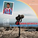 Ep.6️⃣ Fabio Sciacca - Il ragazzo del Futuro🚀