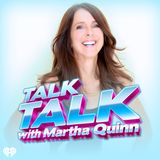 Episode 129-Martha Quinn & Alan Hunter Talk 39th MTV Anniversary