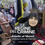 Jamila al-Shanti,  la Vedova nera di Hamas 