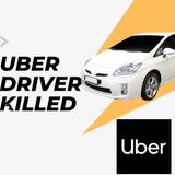 Uber Driver Killed