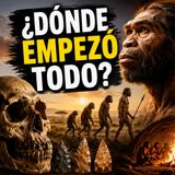 🦴 EL ORIGEN DE LA HUMANIDAD: DE LOS PRIMEROS HOMÍNIDOS AL ARTE RUPESTRE 🌍