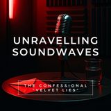 EP 10 The Confessional  #2 “Velvet Lies”