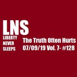 The Truth Hurts 07/09/19 Vol. 7- #128