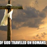 The Gospel Of God Traveled On Romans Road Part 8
