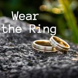 Ep. 12: Wear The Ring