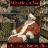 Miracle on 34st:  Lux Radio Theater OTR