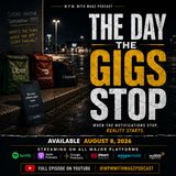 The Day The Gigs Stop