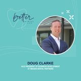 What Legacy Will You Leave Behind? With Doug Clarke, VP of Business Development at Imagen Dental Partners