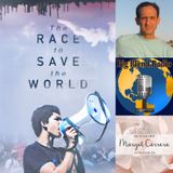 Filmmaker Joe Gantz - The Race to Save the World