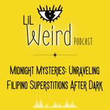 Midnight Mysteries: Unraveling Filipino Superstitions After Dark