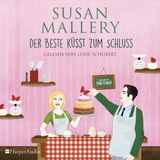 [German] - Der Beste küsst zum Schluss (Fool's Gold 29) [ungekürzt] by Susan Mallery