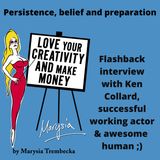 7. How to be a successful working actor, Marysia interviews Kenneth Collard