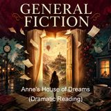 Anne's House of Dreams Dramatic Reading - Lucy Maud Montgomery