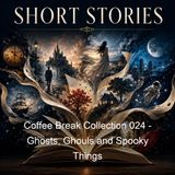 Coffee Break Collection 024 - Ghosts Ghouls and Spooky Things - Various