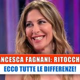 Francesca Fagnani, Ritocchino: Ecco Le Differenze!