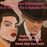 Misery In Your Relationship & 10 Ways To Fix It