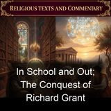 In School and Out The Conquest of Richard Grant - Oliver Optic