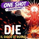 DIE GdR – Il GdR vincitore dell'RPG Magnifico 2024 - Quickstart | One-Shot Actual Play ITA