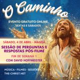 "O Caminho" - Fim de Semana 1 - Sessão de Perguntas e Respostas Pós-Filme com David Hoffmeister