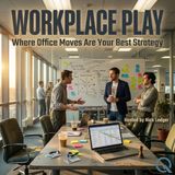 Workplace Play - Discover joy in the 9-to-5 with Nick Ledger