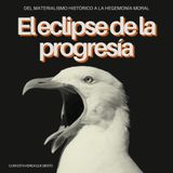 El Eclipse de la progresía