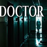 Relatos de Terror - El Doctor - CREEPYPASTAS Historias de Miedo