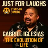 Gabriel Iglesias – The Evolution of Life (Stand-Up Comedy)