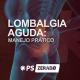 Lombalgia Sem Mistério: Manejo Prático