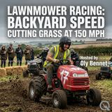 Lawnmower Racing: Backyard Speed - Speed Freaks and the 150 MPH Mower