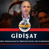 'İslamcılar Post-Kemalist’tir' - Gökhan Bacık