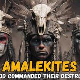 The Amalekites _ Their Origin and Role in the Bible