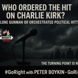 Who Ordered the Hit on Charlie Kirk? Lone Gunman or Orchestrated Political Hit? Part 1